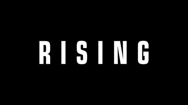 RISING