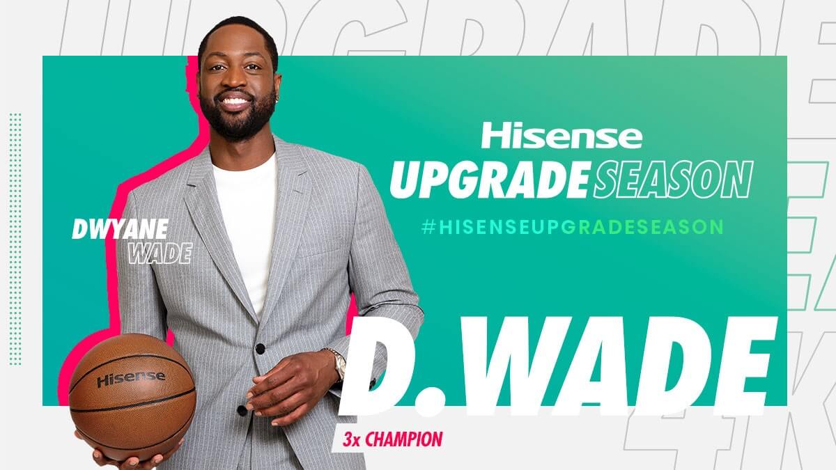 #HisenseUpgradeSeason Campaign