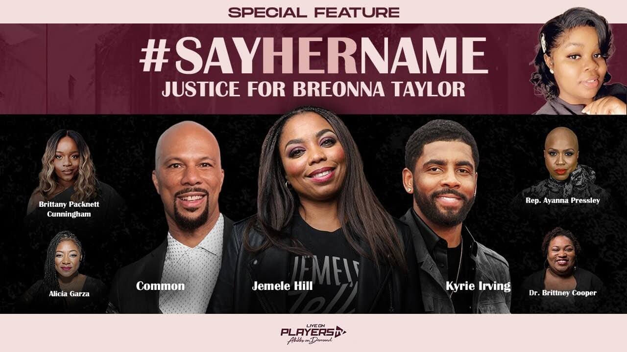#SAYHERNAME- Kyrie Irvings Justice for Breonna Taylor Special