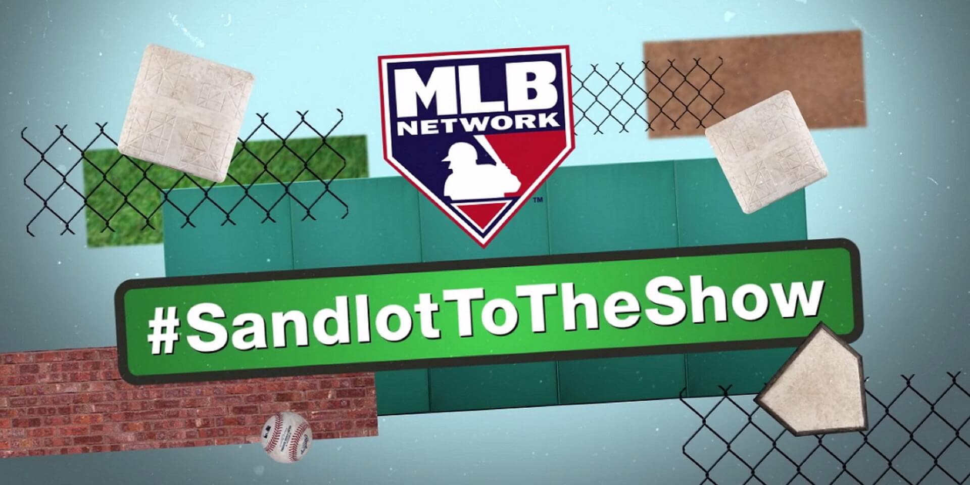 MLB Networks #SandlotToTheShow